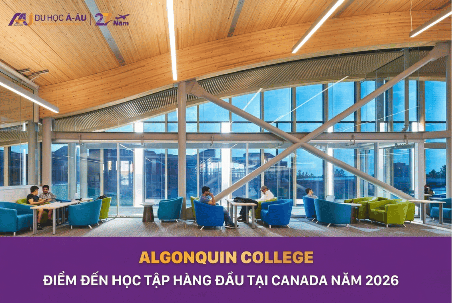 Algonquin College - Điểm đến học tập hàng đầu tại Canada năm 2026