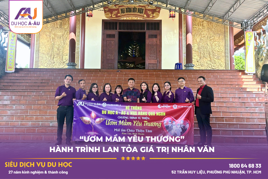 “ƯƠM MẦM YÊU THƯƠNG” – HÀNH TRÌNH LAN TỎA GIÁ TRỊ NHÂN VĂN CÙNG DU HỌC Á – ÂU