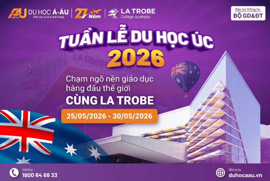Tuần Lễ Du Học Úc 2026: Đón Đầu Xu Hướng AI Cùng Đại Học La Trobe