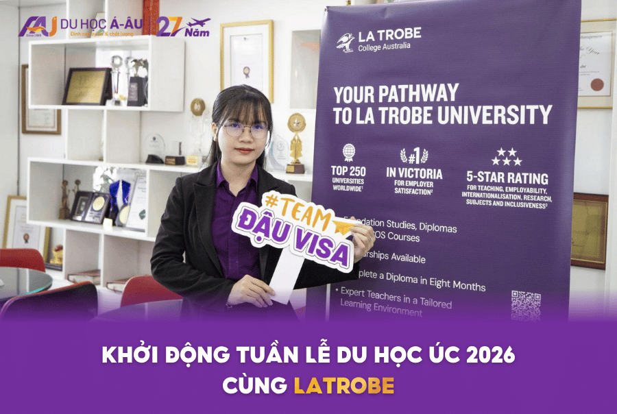 TUẦN LỄ DU HỌC ÚC 2026 CÙNG LATROBE CHÍNH THỨC KHỞI ĐỘNG!