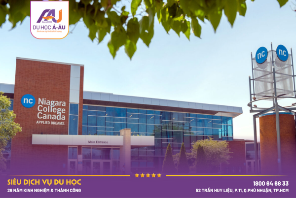 DU HỌC CANADA - TRƯỜNG NIAGARA COLLEGE LỰA CHỌN LÝ TƯỞNG CHO HỌC SINH VIỆT NAM