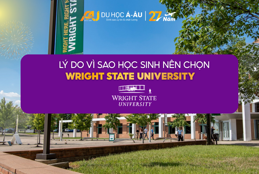 Vì Sao Học Sinh Việt Nam Nên Chọn Wright State University?