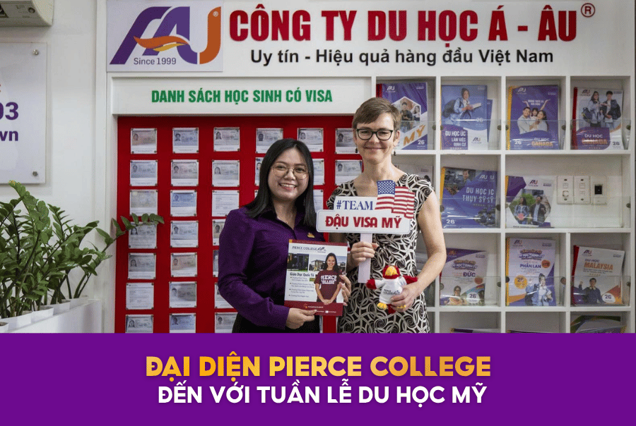 CHÀO ĐÓN ĐẠI DIỆN PIERCE COLLEGE GÓP MẶT TẠI TUẦN LỄ DU HỌC MỸ Á - ÂU